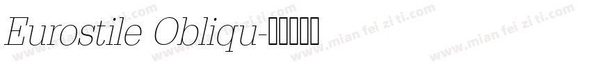 Eurostile Obliqu字体转换